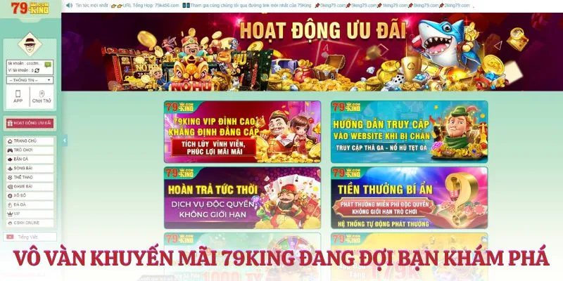 Vô vàn khuyến mãi 79KING đang đợi bạn khám phá
